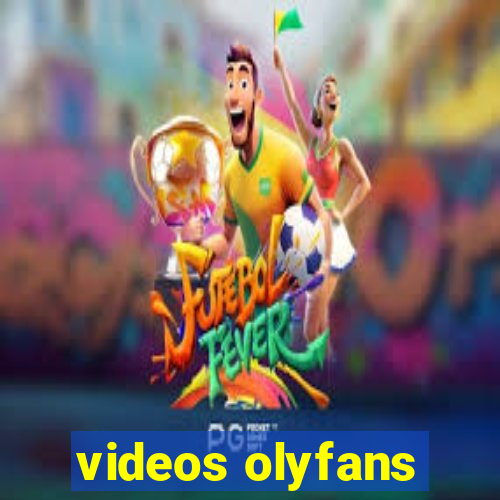 videos olyfans